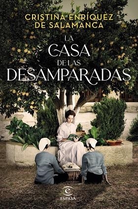 CASA DE LAS DESAMPARADAS, LA | 9788467063585 | ENRÍQUEZ DE SALAMANCA, CRISTINA | Llibreria La Gralla | Librería online de Granollers