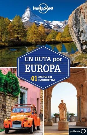 EN RUTA POR EUROPA | 9788408248507 | ALBISTON, ISABEL / BERRY, OLIVER / BUTLER, STUART / CARILLET, JEAN-BERNARD / DAVENPORT, FIONN / DI D | Llibreria La Gralla | Librería online de Granollers