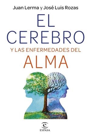 CEREBRO Y LAS ENFERMEDADES DEL ALMA, EL | 9788467064728 | LERMA, JUAN / ROZAS, JOSÉ LUIS | Llibreria La Gralla | Llibreria online de Granollers