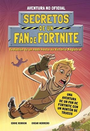 SECRETOS DE UN FAN DE FORTNITE | 9788408252252 | ROBSON, EDDIE | Llibreria La Gralla | Librería online de Granollers