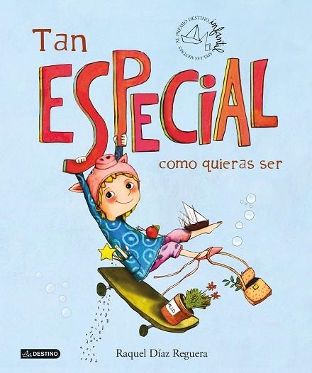 TAN ESPECIAL COMO QUIERAS SER | 9788408253099 | DÍAZ REGUERA, RAQUEL | Llibreria La Gralla | Llibreria online de Granollers