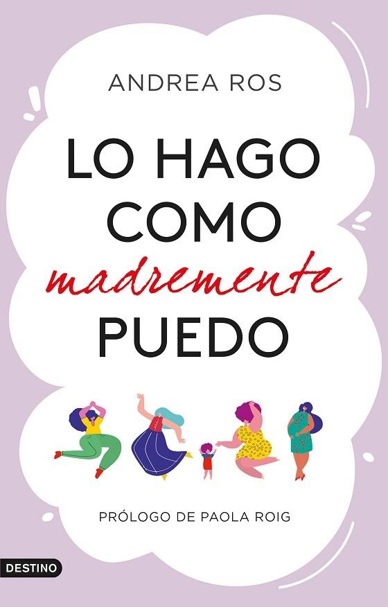 LO HAGO COMO MADREMENTE PUEDO | 9788423360925 | ROS, ANDREA | Llibreria La Gralla | Librería online de Granollers