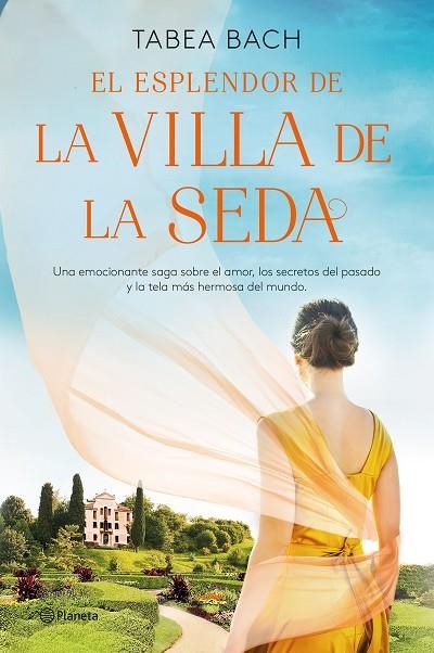 ESPLENDOR DE LA VILLA DE LA SEDA, EL | 9788408254164 | BACH, TABEA | Llibreria La Gralla | Librería online de Granollers