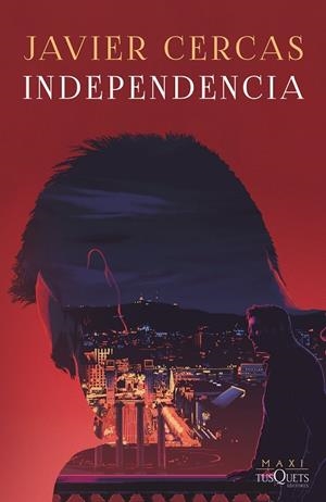 INDEPENDENCIA (BOLSILLO) | 9788411070751 | CERCAS, JAVIER | Llibreria La Gralla | Llibreria online de Granollers