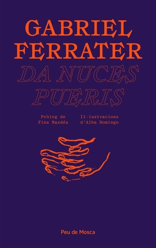 DA NUCES PUERIS | 9788412499711 | FERRATER I SOLER, GABRIEL | Llibreria La Gralla | Librería online de Granollers