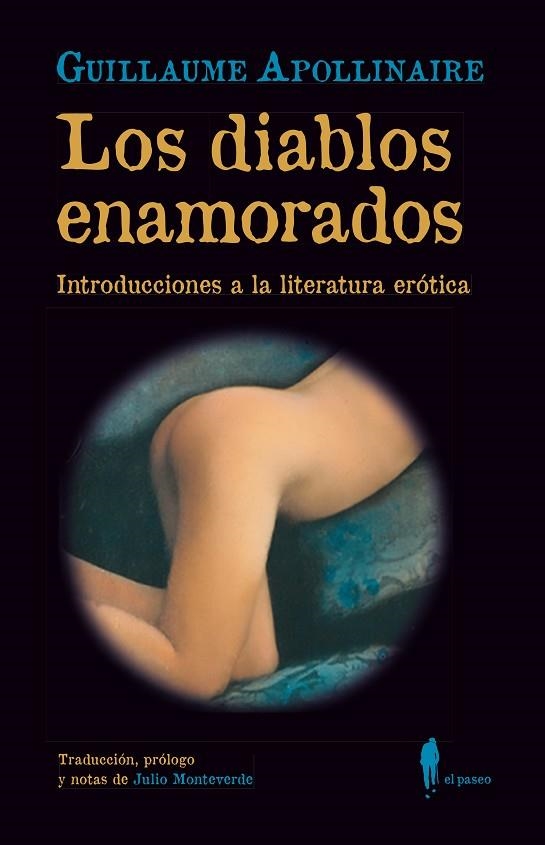 DIABLOS ENAMORADOS, LOS. INTRODUCCIONES A LA LITERATURA ERÓTICA | 9788412407730 | APOLLINAIRE, GUILLAUME | Llibreria La Gralla | Llibreria online de Granollers
