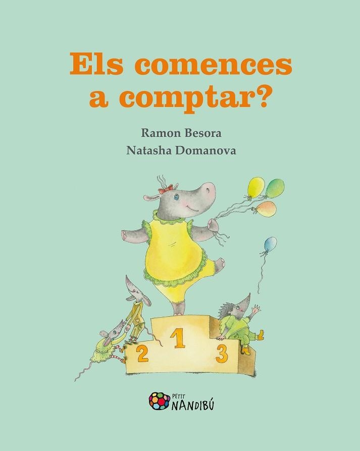 COMENCES A COMPTAR?, ELS | 9788413033365 | BESORA OLIVA, RAMON / DOMANOVA, NATASHA | Llibreria La Gralla | Llibreria online de Granollers