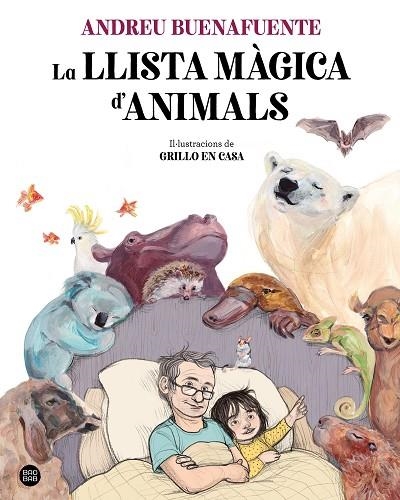 LLISTA MÀGICA D'ANIMALS, LA | 9788413892221 | BUENAFUENTE, ANDREU | Llibreria La Gralla | Llibreria online de Granollers