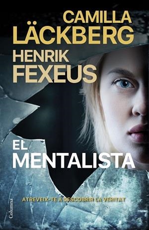 MENTALISTA, EL | 9788466428835 | LÄCKBERG, CAMILLA / FEXEUS, HENRIK | Llibreria La Gralla | Llibreria online de Granollers