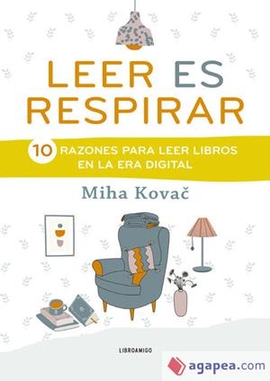 LEER ES RESPIRAR | 9788499176604 | KOVAC, MIHA | Llibreria La Gralla | Librería online de Granollers