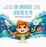 UN UNIVERSO DENTRO DE MÍ | 9788426734143 | HERCE PALOMARES, MARÍA PILAR / LAGUNA, CAROLINA | Llibreria La Gralla | Llibreria online de Granollers