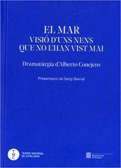 MAR, EL. VISIO D'UNS NENS QUE NO HAN VIST EL MAR | 9788418986383 | CONEJERO, ALBERTO | Llibreria La Gralla | Llibreria online de Granollers