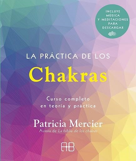 PRÁCTICA DE LOS CHAKRAS, LA | 9788417851439 | MERCIER, PATRICIA | Llibreria La Gralla | Librería online de Granollers