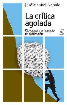 CRITICA AGOTADA, LA | 9788432320422 | NAREDO, JOSE MANUEL | Llibreria La Gralla | Librería online de Granollers