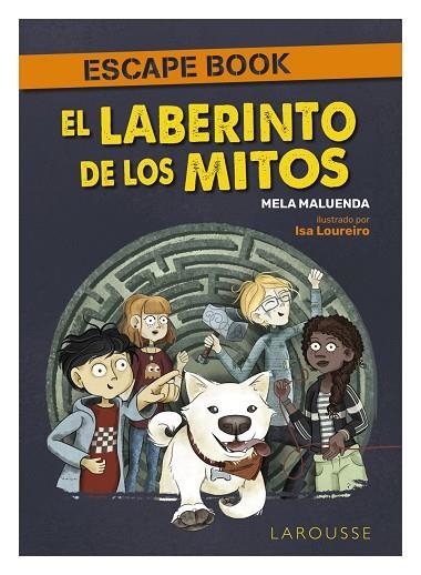 LABERINTO DE LOS MITOS, EL. ESCAPE BOOK | 9788418882029 | MALUENDA, MELA | Llibreria La Gralla | Llibreria online de Granollers