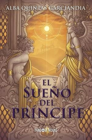 SUEÑO DEL PRÍNCIPE, EL | 9788418027581 | QUINTAS GARCIANDIA, ALBA | Llibreria La Gralla | Llibreria online de Granollers