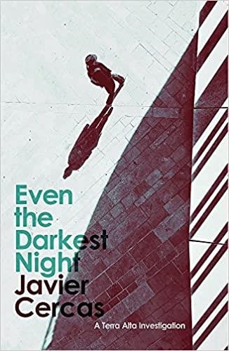 EVEN THE DARKEST NIGHT | 9781529410013 | CERCAS, JAVIER | Llibreria La Gralla | Librería online de Granollers