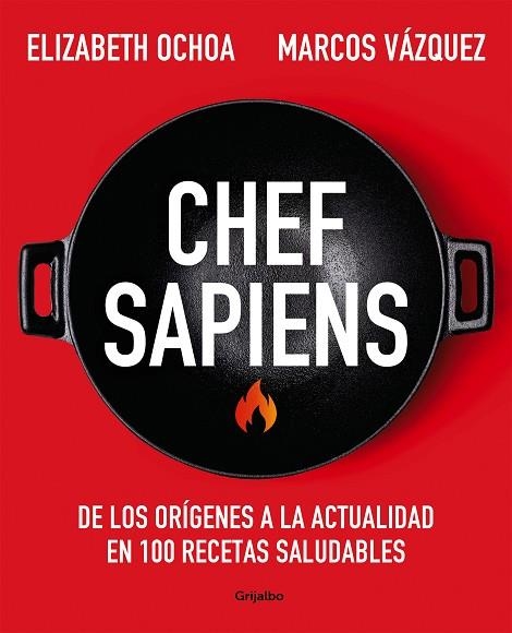 CHEF SAPIENS | 9788425361722 | VÁZQUEZ, MARCOS / OCHOA, ELIZABETH | Llibreria La Gralla | Llibreria online de Granollers