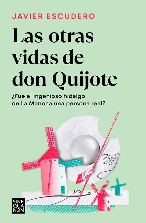 OTRAS VIDAS DE DON QUIJOTE, LAS | 9788466671286 | ESCUDERO, JAVIER | Llibreria La Gralla | Librería online de Granollers