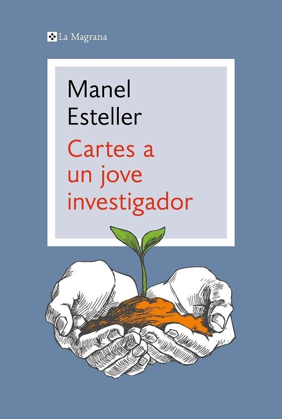 CARTES A UN JOVE INVESTIGADOR | 9788419013606 | ESTELLER, MANEL | Llibreria La Gralla | Llibreria online de Granollers