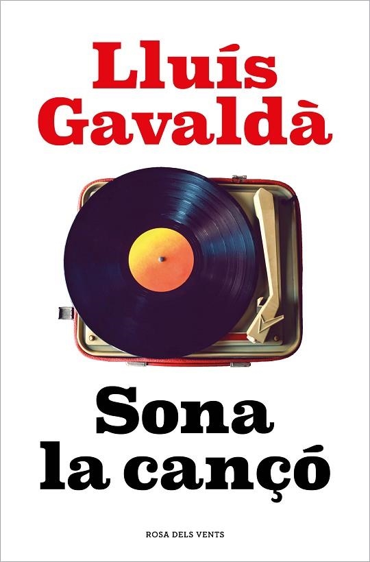 SONA LA CANÇÓ | 9788418062339 | GAVALDÀ, LLUÍS | Llibreria La Gralla | Librería online de Granollers