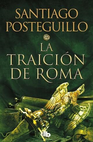 TRAICIÓN DE ROMA, LA (BOLSILLO - TRILOGÍA AFRICANUS 3) | 9788413143606 | POSTEGUILLO, SANTIAGO | Llibreria La Gralla | Llibreria online de Granollers