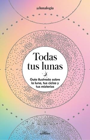 TODAS TUS LUNAS | 9788418915055 | FACEN, ERICA NOEMÍ | Llibreria La Gralla | Librería online de Granollers