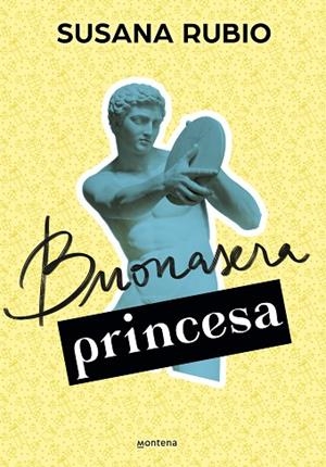 BUONASERA PRINCESA | 9788418594748 | RUBIO, SUSANA | Llibreria La Gralla | Librería online de Granollers