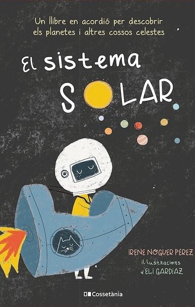 SISTEMA SOLAR, EL | 9788413560991 | NOGUER PÉREZ, IRENE | Llibreria La Gralla | Librería online de Granollers