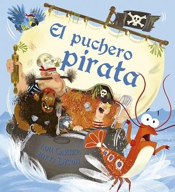 PUCHERO PIRATA, EL | 9788491452218 | CARTER, LOU | Llibreria La Gralla | Librería online de Granollers