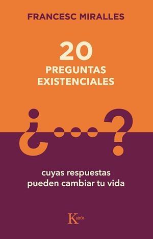 20 PREGUNTAS EXISTENCIALES | 9788499889849 | MIRALLES, FRANCESC | Llibreria La Gralla | Llibreria online de Granollers
