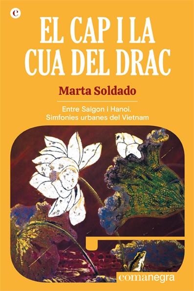 CAP I LA CUA DEL DRAC, EL | 9788418857508 | SOLDADO, MARTA | Llibreria La Gralla | Librería online de Granollers