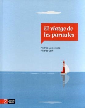 VIATGE DE LES PARAULES, EL | 9788418830303 | MARCOLONGO, ANDREA/UCINI, ANDREA | Llibreria La Gralla | Llibreria online de Granollers