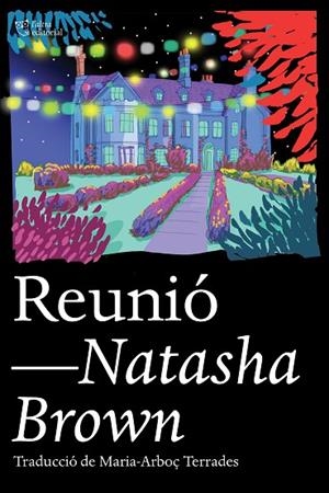 REUNIÓ | 9788412438246 | BROWN, NATASHA | Llibreria La Gralla | Librería online de Granollers