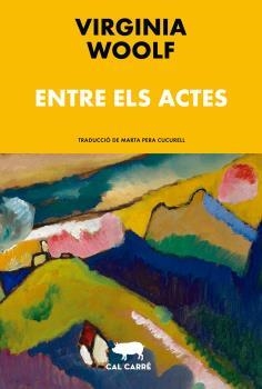 ENTRE ELS ACTES | 9788412394368 | WOOLF, VIRGINIA | Llibreria La Gralla | Llibreria online de Granollers