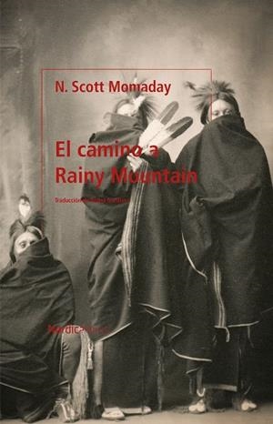 CAMINO A RAINY MOUNTAIN, EL | 9788418930454 | MOMADAY, NAVARRE SCOTT | Llibreria La Gralla | Llibreria online de Granollers