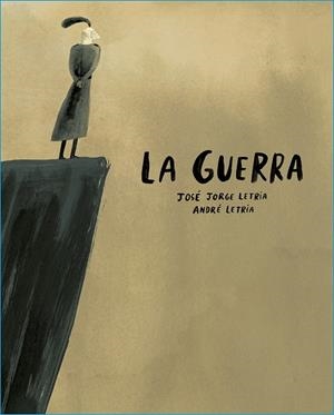 GUERRA, LA | 9788412318173 | LETRIA, JOSÉ JORGE | Llibreria La Gralla | Librería online de Granollers
