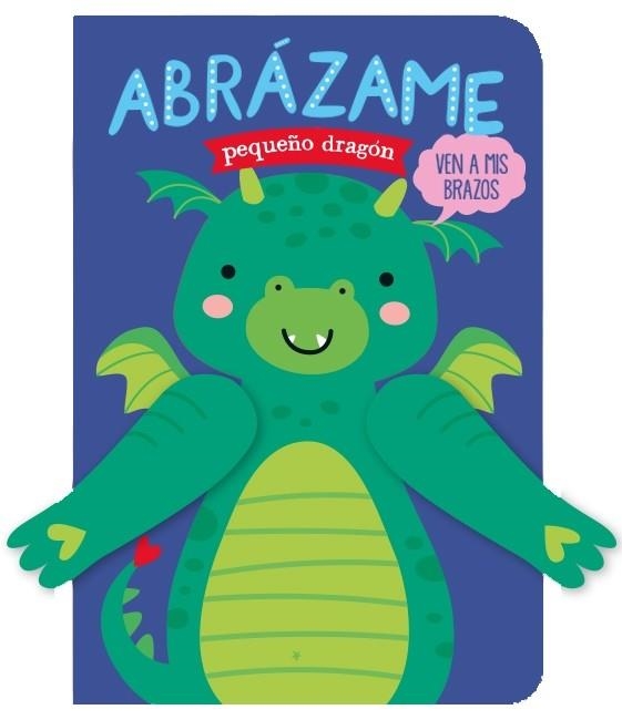 ABRÁZAME PEQUEÑO DRAGÓN | 9788412385489 | LOUWERS, TANJA / DE BEER, ESTHER | Llibreria La Gralla | Llibreria online de Granollers