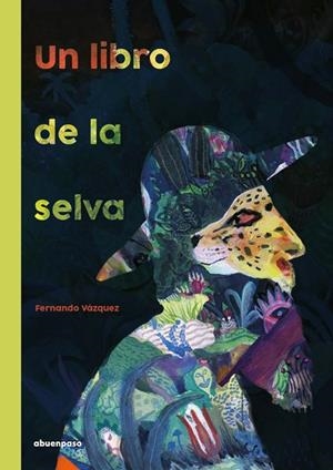 UN LIBRO DE LA SELVA | 9788417555641 | VÁZQUEZ MAHÍA, FERNANDO | Llibreria La Gralla | Librería online de Granollers