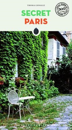 SECRET PARIS | 9782361955021 | THOMAS JONGLEZ | Llibreria La Gralla | Llibreria online de Granollers