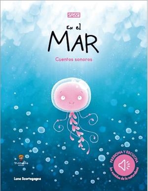 EL MAR. VIAJA, CONOCE, EXPLORA. EDIC. ILUSTRADO (ESPAÑOL) | 9788418697180 | VVAA | Llibreria La Gralla | Librería online de Granollers