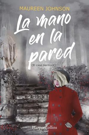 MANO EN LA PARED, LA (EL CASO VERMONT) | 9788418279980 | JOHNSON, MAUREEN | Llibreria La Gralla | Librería online de Granollers