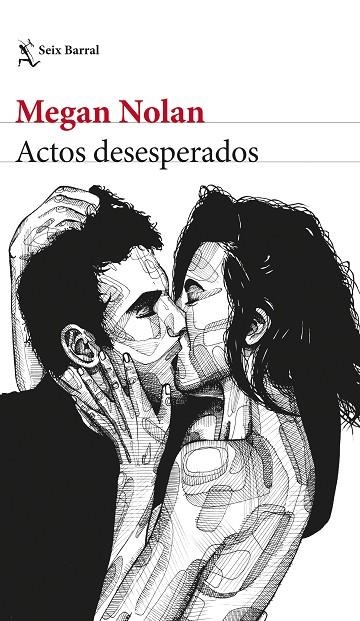 ACTOS DESESPERADOS | 9788432239618 | NOLAN, MEGAN | Llibreria La Gralla | Librería online de Granollers
