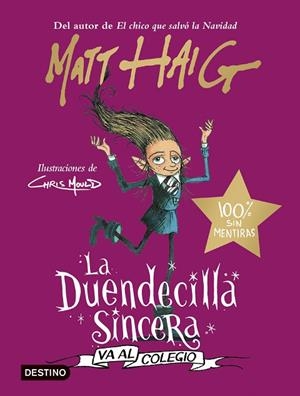 DUENDECILLA SINCERA VA AL COLEGIO, LA | 9788408254041 | HAIG, MATT | Llibreria La Gralla | Llibreria online de Granollers