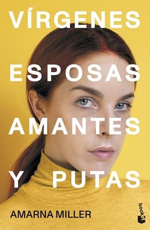 VÍRGENES, ESPOSAS, AMANTES Y PUTAS (BOLSILLO) | 9788427049734 | MILLER, AMARNA | Llibreria La Gralla | Librería online de Granollers