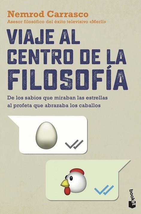 VIAJE AL CENTRO DE LA FILOSOFÍA (BOLSILLO) | 9788408255055 | CARRASCO NICOLA, NEMROD | Llibreria La Gralla | Llibreria online de Granollers