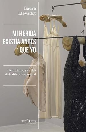 MI HERIDA EXISTÍA ANTES QUE YO | 9788411070881 | LLEVADOT, LAURA | Llibreria La Gralla | Llibreria online de Granollers