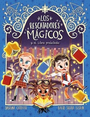 RESCATADORES MÁGICOS 10, LOS. EL LIBRO PROHIBIDO | 9788424670887 | CATDOOR, SABRINA | Llibreria La Gralla | Librería online de Granollers