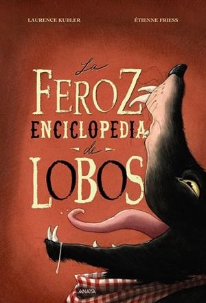 FEROZ ENCICLOPEDIA DE LOBOS, LA  | 9788469891292 | KUBLER, LAURENCE | Llibreria La Gralla | Llibreria online de Granollers