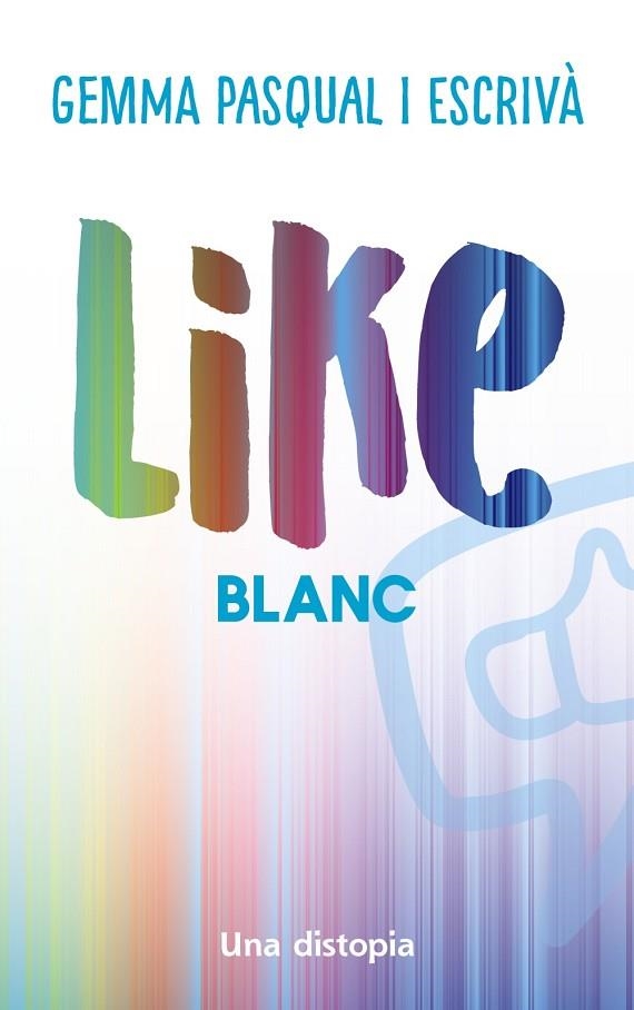 LIKE. BLANC | 9788448951740 | PASQUAL I ESCRIVÀ, GEMMA | Llibreria La Gralla | Llibreria online de Granollers